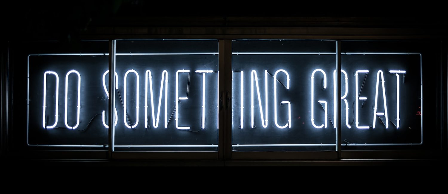 Do Something Great neon sign